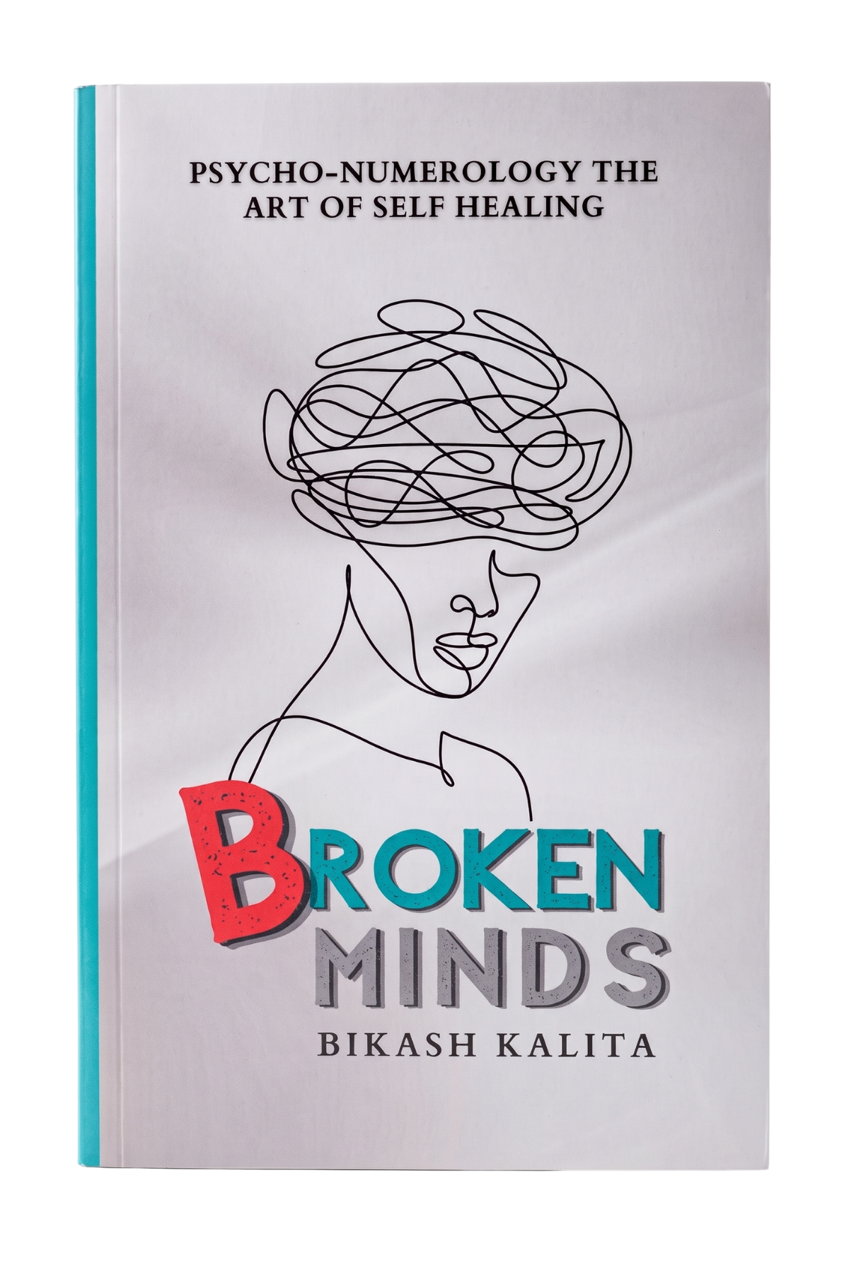 Broken Minds